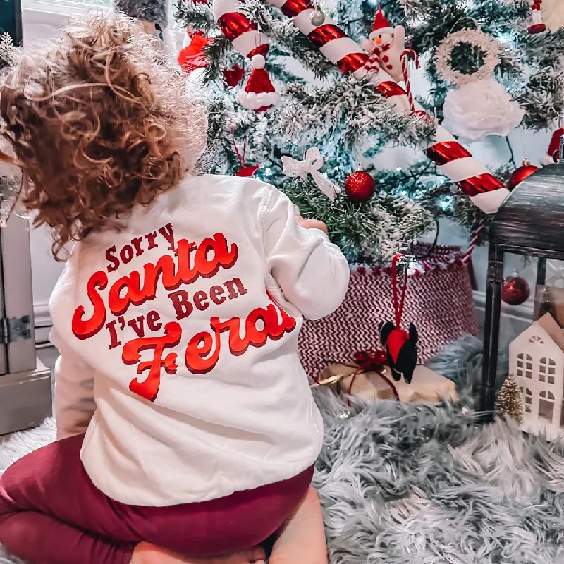 Sorry Santa, I've Been Feral Sweatshirts